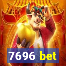 7696 bet